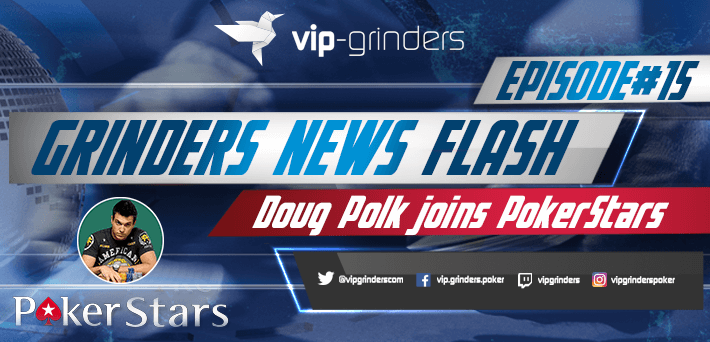 Doug Polk Grinders News Flash Episode 15