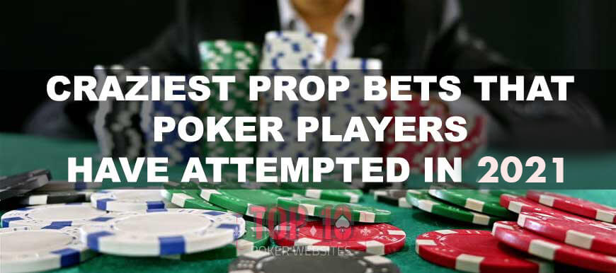 The Best Poker Prop Bets 2021