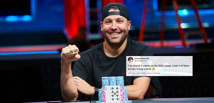 Jeremy Ausmus says he is down at the 2021 WSOP besided winning Event #3!