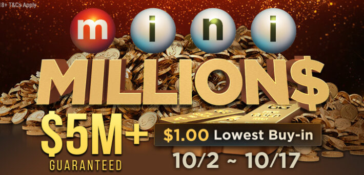 Over $5,000,000 GTD at the Mini MILLIONS – The biggest low buy-in tournament series ever