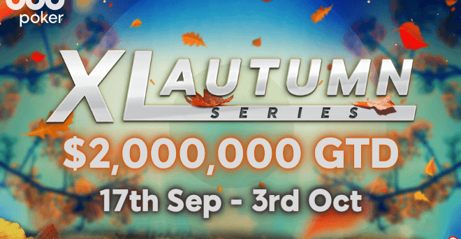 More than $2,000,000 Guaranteed at the 2023 XL Autumn Series at 888poker