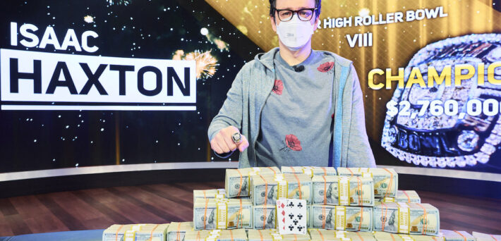 Isaac Haxton Wins Super High Roller Bowl VIII for $2,760,000