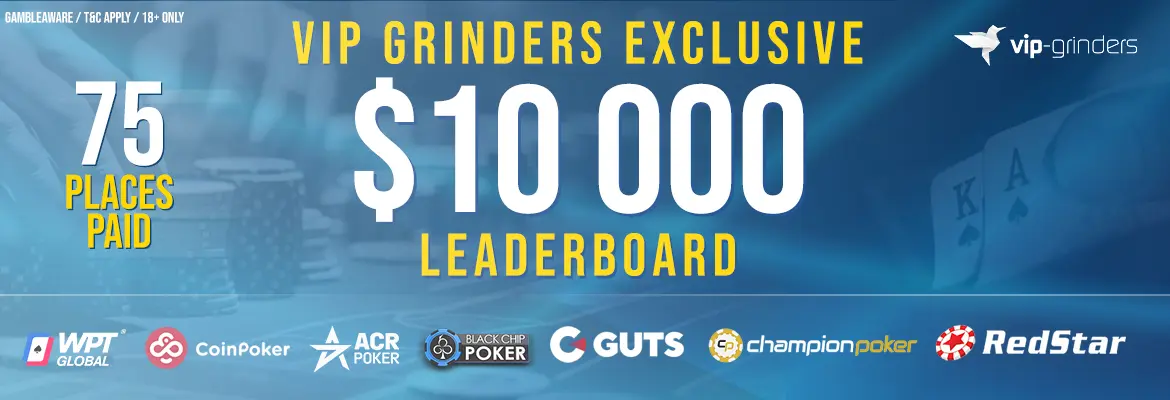 VIP-Grinders Exclusive $10,000 Leaderboard