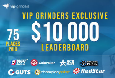 VIP-Grinders Exclusive $10,000 Leaderboard