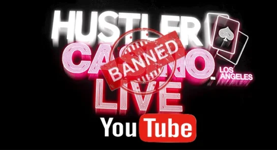 hustler casino live banned on youtube