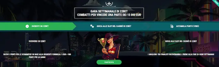 gara settimanale 22bet